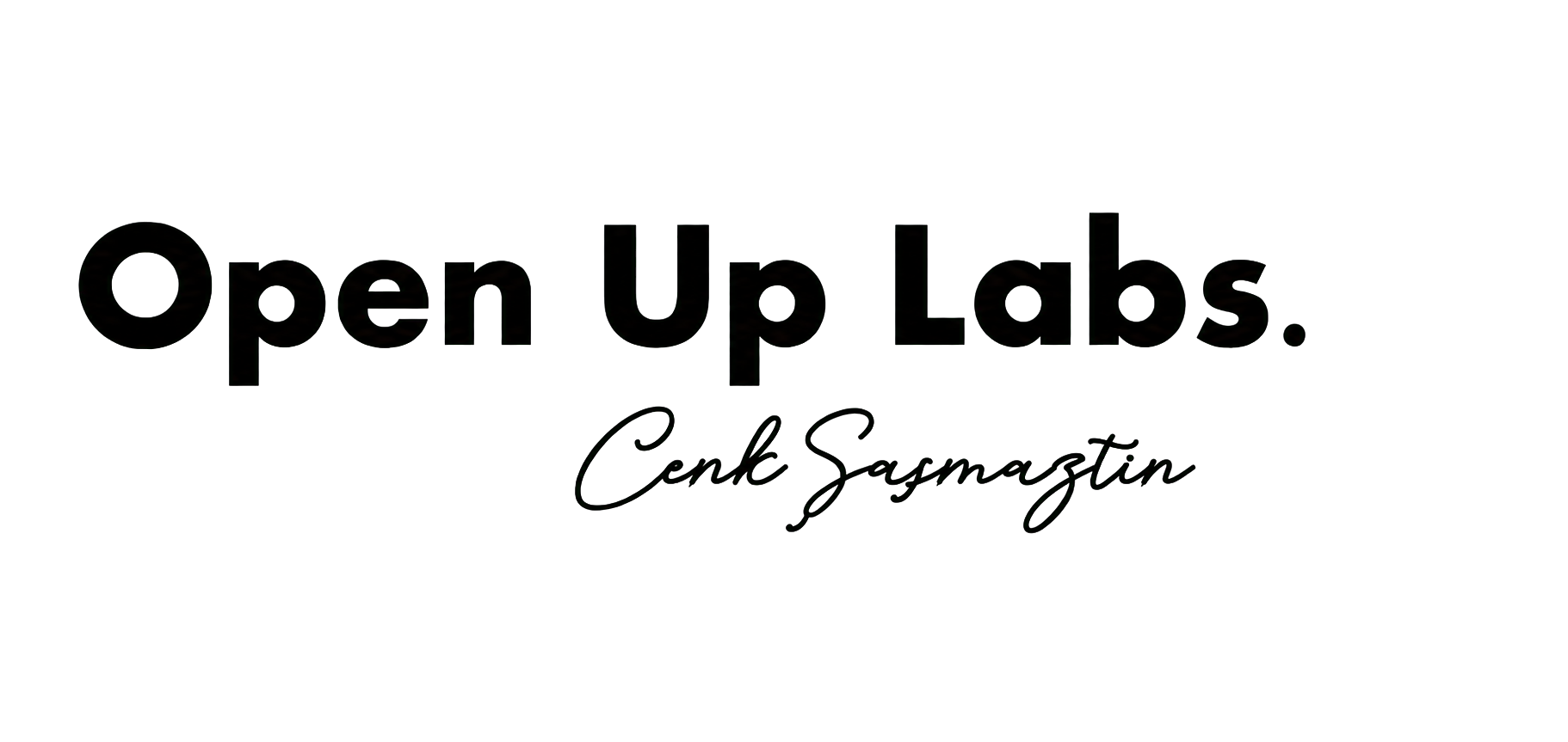 Open Up Labs. — Cenk Şaşmaztin